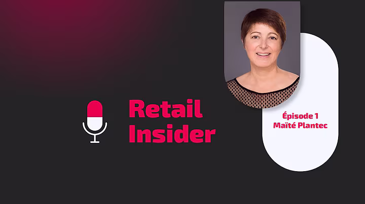 Retail Insider : dans les coulisses du consulting avec Maïté Plantec